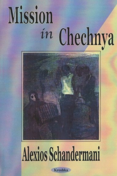 bokomslag Missions in Chechnya