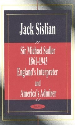 bokomslag Sir Michael Sadler 1861-1943
