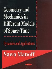 bokomslag Geometry & Mechanics in Different Models of Space-Time