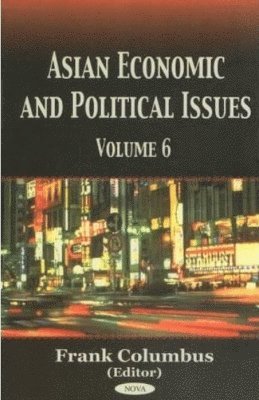 bokomslag Asian Economic & Political Issues