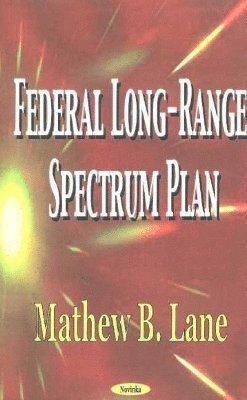 bokomslag Federal Long-Range Spectrum Plan
