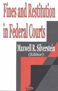 bokomslag Fines & Restitution in Federal Courts