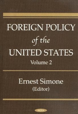 Foreign Policy of the United States, Volume 2 1