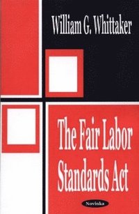 bokomslag Fair Labor Standards Act