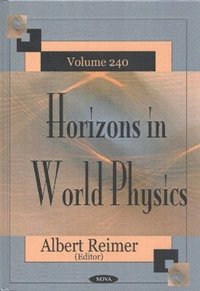 bokomslag Horizons in World Physics, Volume 240