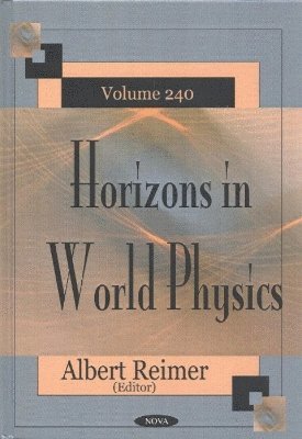 Horizons in World Physics, Volume 240 1