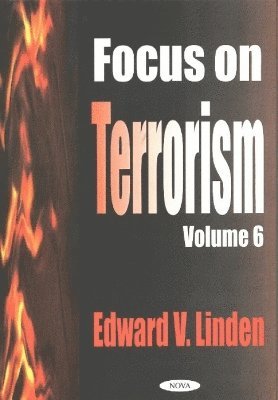 bokomslag Focus on Terrorism, Volume 6