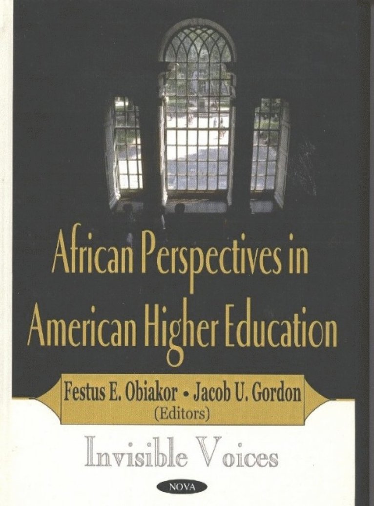 Festus E Obiakor, Jacob U Gordon, Ph.D. Obiakor, Festus E - African Perspectives in American Higher Education, Häftad