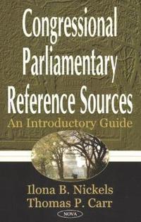 bokomslag Congressional Parlimentary Reference Sources