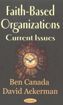 Ben Canada, David Ackerman - Faith-Based Organizations, Häftad