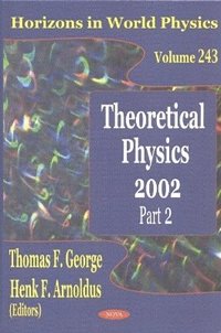 bokomslag Theoretical Physics 2002, Part 2