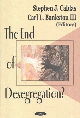 bokomslag End of Desegregation?
