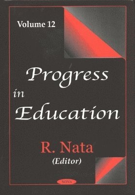 bokomslag Progress in Education, Volume 12