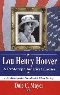 bokomslag Lou Henry Hoover