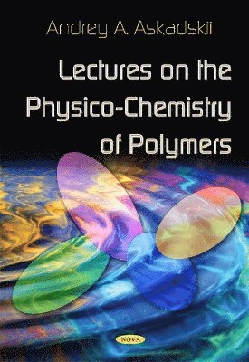 Lectures on the Physico-Chemistry of Polymers 1