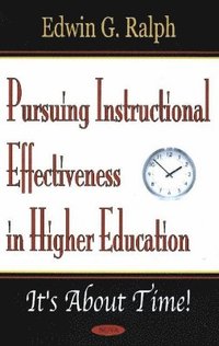 bokomslag Pursuing Instructional Effectiveness in Higher Education