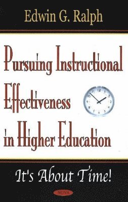 bokomslag Pursuing Instructional Effectiveness in Higher Education