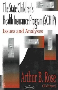 bokomslag State Children's Health Insurance Program (SCHIP)