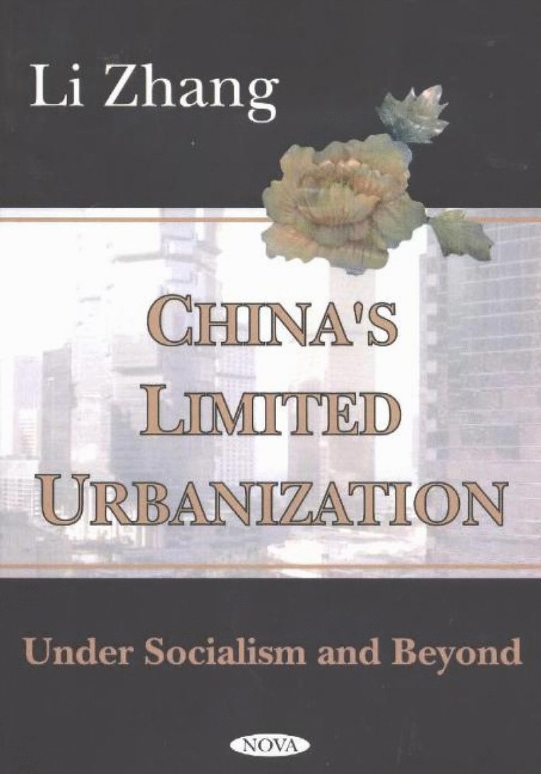 Li Zhang - China's Limited Urbanization, Inbunden