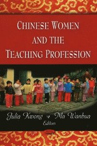 bokomslag Chinese Women & the Teaching Profession