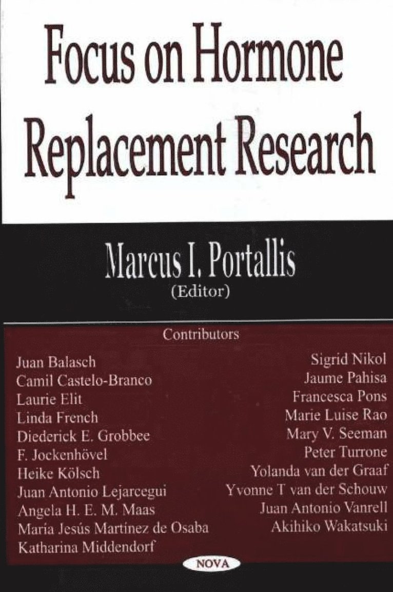 Marcus I Portallis - Focus on Hormone Replacement Research, Inbunden