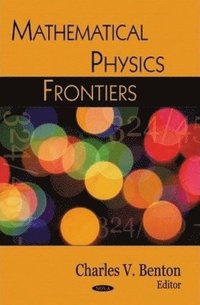 bokomslag Mathematical Physics Frontiers