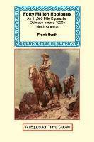 Forty Million Hoofbeats