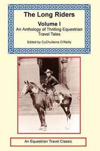 bokomslag The Long Riders Anthology, Volume 1
