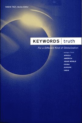 Nadia Tazi - Keywords: Truth, Häftad