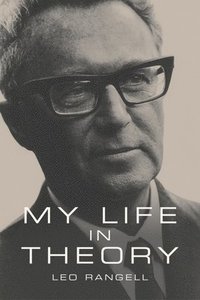 bokomslag My Life in Theory