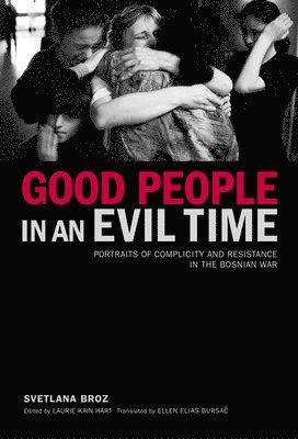 Good People in an Evil Time 1