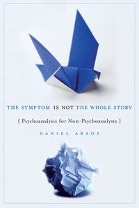 bokomslag Symptom Is Not the Whole Story