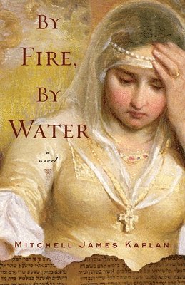 By Fire, By Water 1