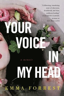 Your Voice in My Head, A Memoir 1