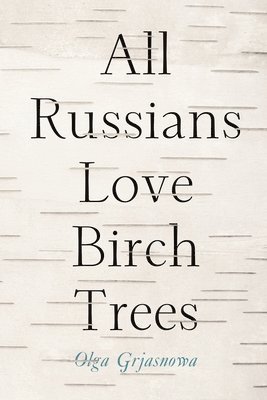 All Russians Love Birch Trees 1