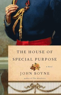 bokomslag The House of Special Purpose: A Novel by the Author of The Heart's Invisible Furies