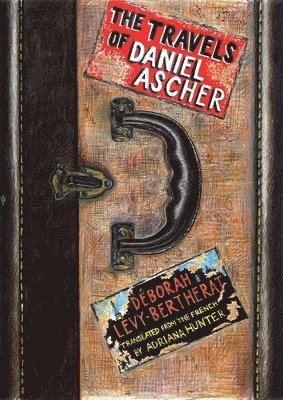 The Travels Of Daniel Ascher 1