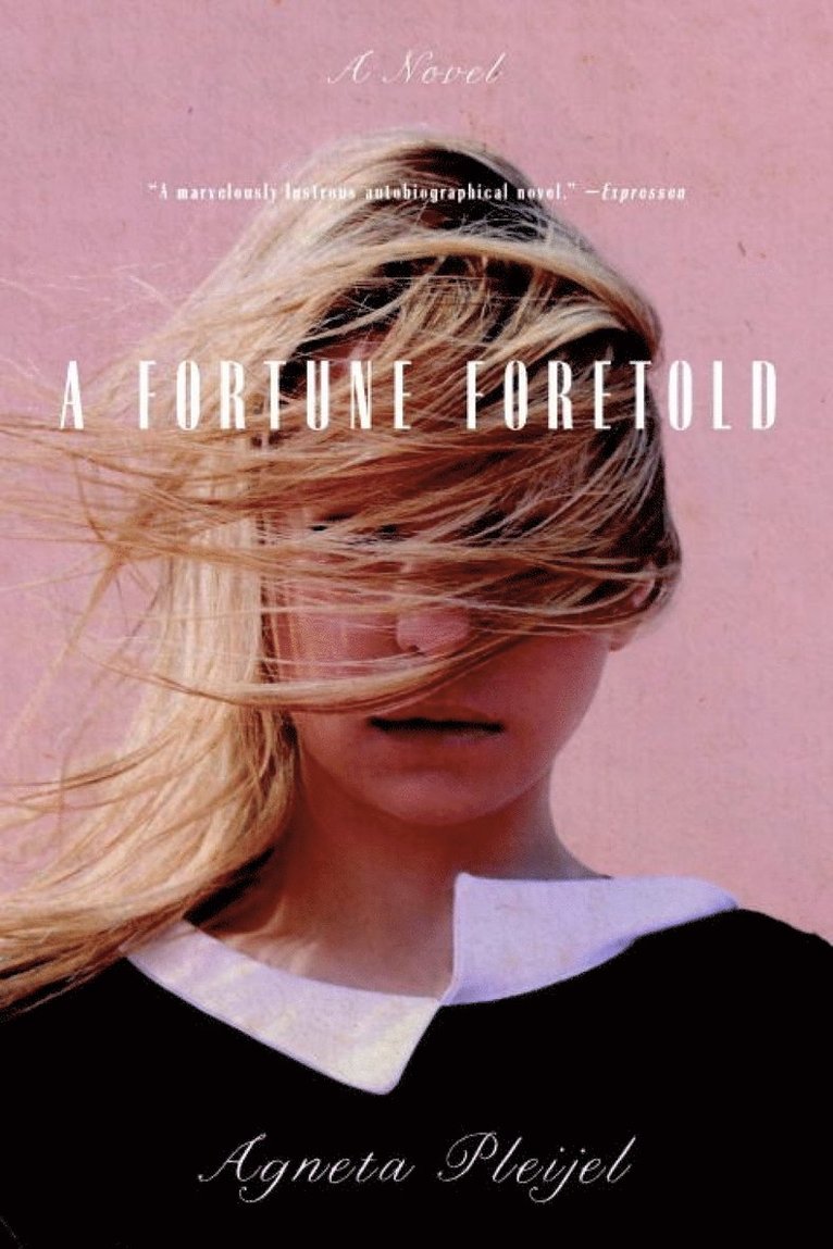 Agenta Pleijel, Agneta Pleijel - Fortune Foretold, Häftad