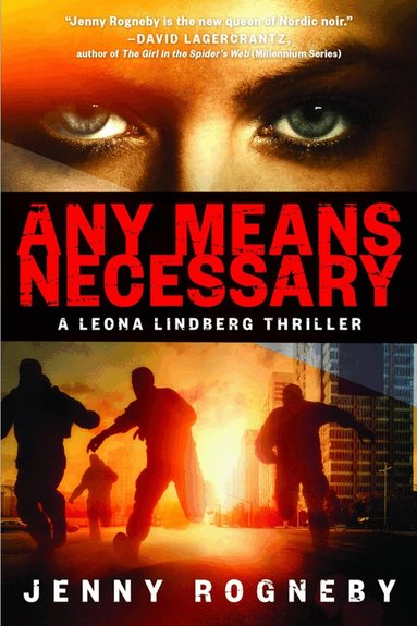 Jenny Rogneby - Any Means Necessary, Häftad