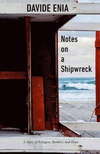bokomslag Notes on a Shipwreck
