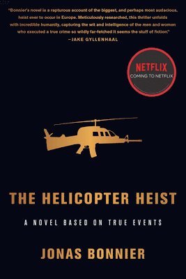 bokomslag The Helicopter Heist