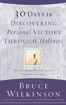 bokomslag 30 Days to Discovering Personal Victory Through Holiness