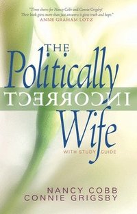 bokomslag The Politically Incorrect Wife
