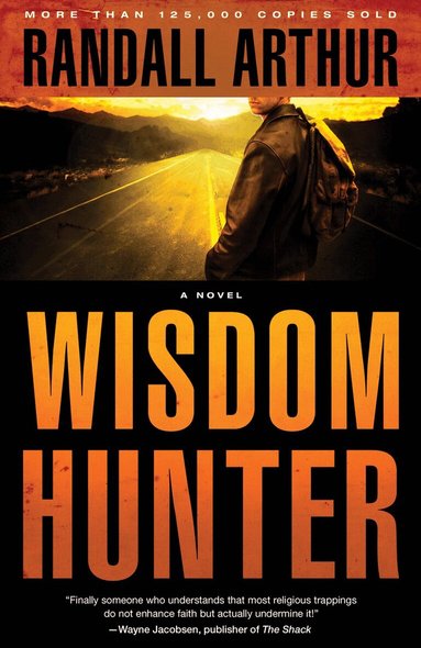 Randall Arthur - Wisdom Hunter, Häftad