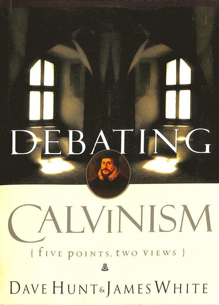 Debating Calvinism