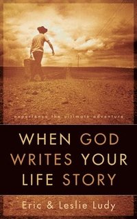 bokomslag When God Writes your Life Story