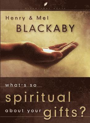 What's so Spiritual About your Gifts 1