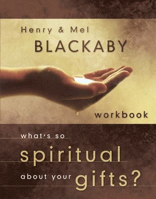 bokomslag What's so Spiritual About your Gifts? (Workbook)