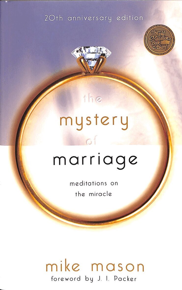 Mike Mason - Mystery of Marriage (20th Anniversary Edition), Häftad