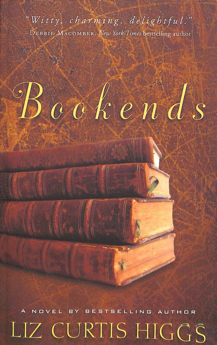 Liz Curtis Higgs - Bookends, Häftad